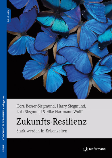 Zukunfts-Resilienz - Stark werden in Krisenzeiten - cover