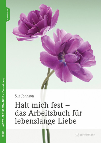 Halt mich fest - das Arbeitsbuch für lebenslange Liebe - cover