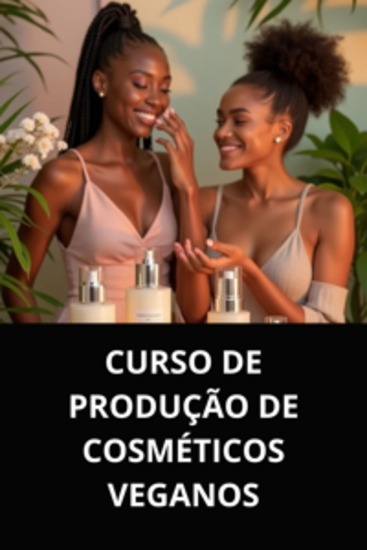 Curso de produção de cosméticos veganos - cover
