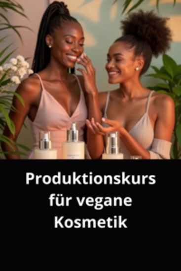 Produktionskurs für vegane kosmetik - cover