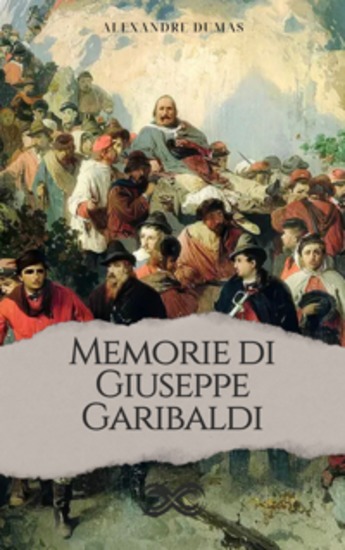 Memorie di Giuseppe Garibaldi - cover