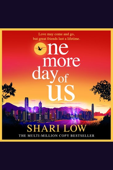 One More Day of Us - An unforgettable heartfelt read from Shari Low - cover