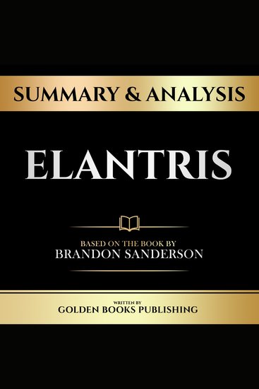 Summary & Analysis - Elantris - Based On The Book By Brandon Sanderson - cover