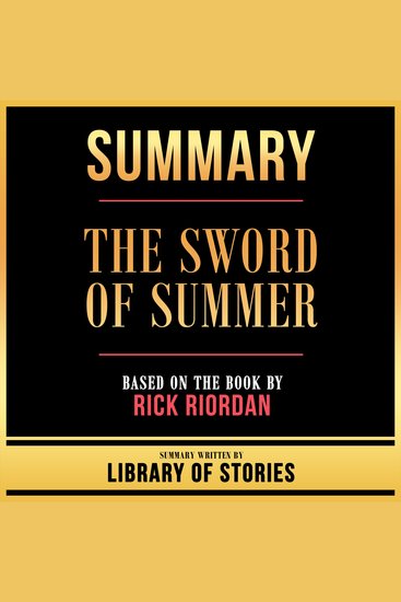 Summary - The Sword Of Summer - Based On The Book By Rick Riordan - cover