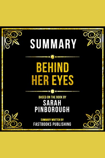 Summary - Behind Her Eyes - Based On The Book By Sarah Pinborough - cover