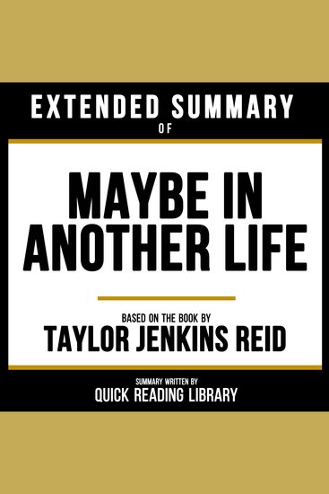Extended Summary - Maybe In Another Life - Based On The Book By Taylor Jenkins Reid - cover