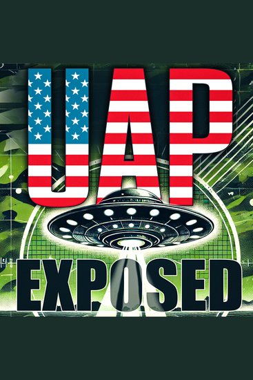 UAP Exposed - The Complete Inside Story of Hidden Technologies Government Secrets and Congressional Revelations | Uncover the Truths Behind UAPs and What Authorities Have Kept Under Wraps for Decades - cover