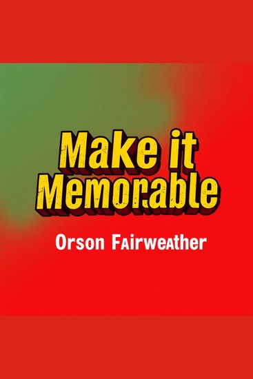 Make It Memorable: Secrets to Successful Learning - "Unlock your learning potential! Dive into captivating audio lessons for unforgettable study success!" - cover