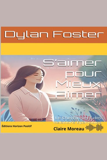 S’aimer pour Mieux Aimer - Le Chemin vers des Relations Épanouies - cover