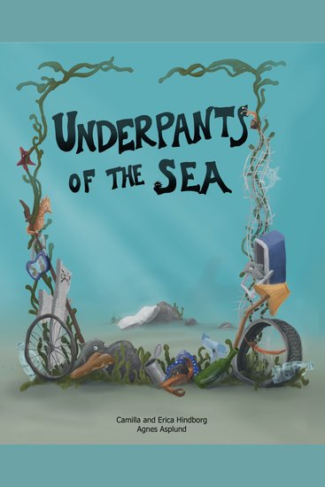 Underpants of the Sea - Harpy's fight for a clean sea - cover