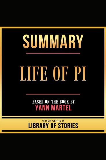 Summary - Life Of Pi - Based On The Book By Yann Martel - cover