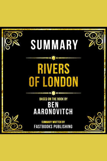 Summary - Rivers Of London - Based On The Book By Ben Aaronovitch - cover