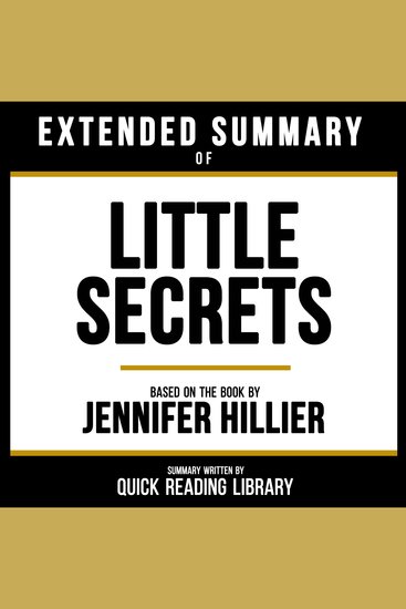 Extended Summary - Little Secrets - Based On The Book By Jennifer Hillier - cover