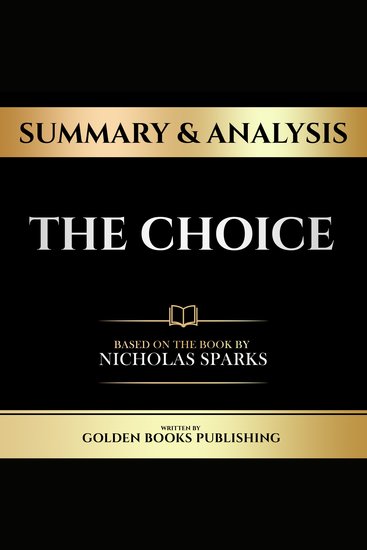 Summary & Analysis - The Choice - Based On The Book By Nicholas Sparks - cover