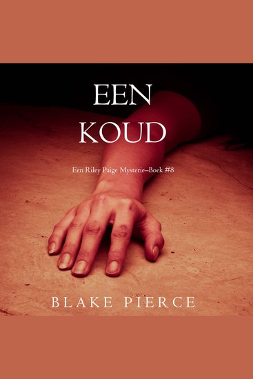 Eens koud (een Riley Paige Mysterie–Boek #8) - Digitaal voorgelezen door een electronisch gegenereerde stem - cover