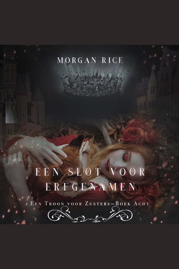 Een Slot voor Erfgenamen (Een Troon voor Zusters—Boek Acht) - Digitaal voorgelezen door een electronisch gegenereerde stem - cover