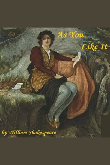 As You Like It - A Dramatic Enactment - cover