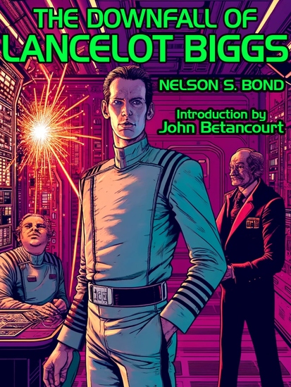 The Downfall of Lancelot Biggs - cover