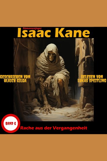 Rache aus der Vergangenheit: Dämonenjäger Isaac Kane Band 6 - cover