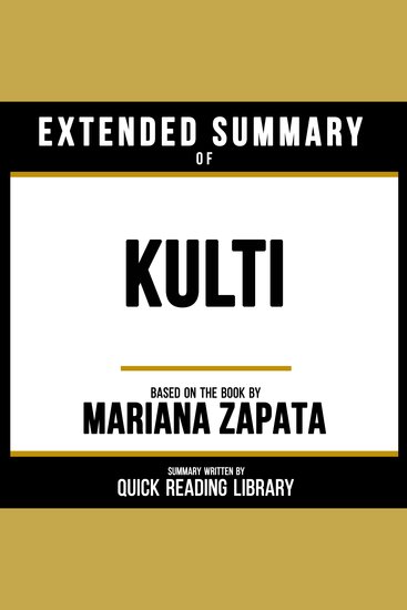 Extended Summary - Kulti - Based On The Book By Mariana Zapata - cover
