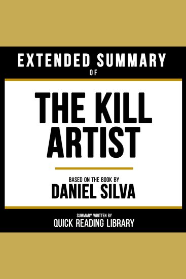 Extended Summary - The Kill Artist - Based On The Book By Daniel Silva - cover