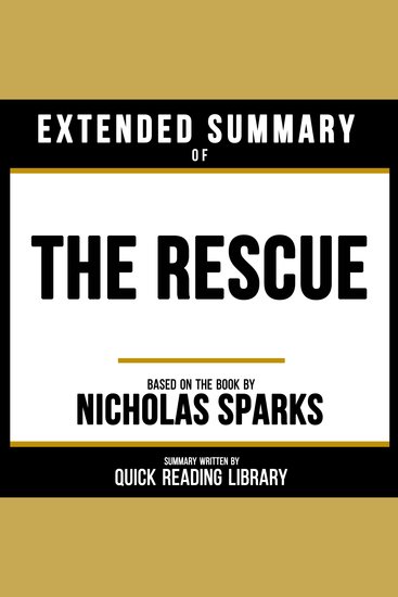 Extended Summary - The Rescue - Based On The Book By Nicholas Sparks - cover