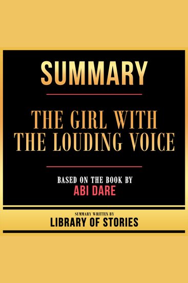 Summary - The Girl With The Louding Voice - Based On The Book By Abi Daré - cover