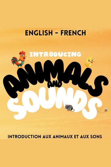 Introducing Animals and Sounds - Introduction aux animaux et aux sons - cover