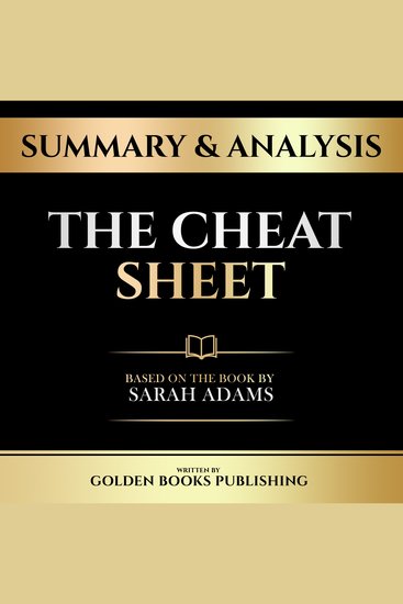 Summary & Analysis - The Cheat Sheet - Based On The Book By Sarah Adams - cover