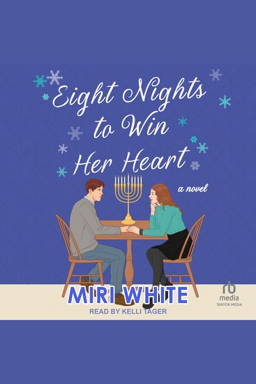 Eight Nights to Win Her Heart - A Novel - cover