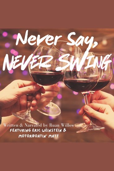 Never Say Never Swing - Friends to Lovers Couples style A First Time Swingers Story - cover