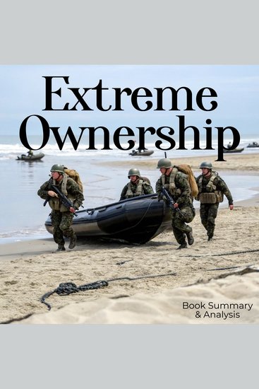Extreme Ownership: Book summary & analysis - cover