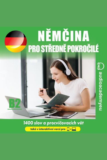Němčina pro pokročilé B2 - Poslechový kurz němčiny pro středně pokročilé - cover