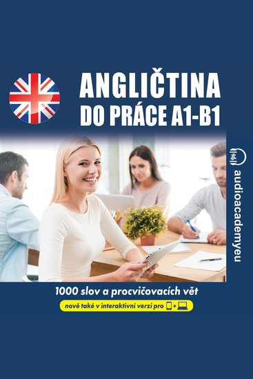 Angličtina do práce A1_B1 - Poslechový kurz obchodní angličtiny pro začátečníky a mírně pokročilé - cover