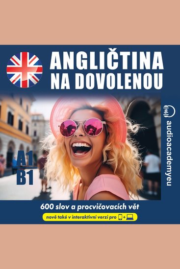 Angličtina na dovolenou A1-B1 - Poslechový kurz angličtiny na cesty a dovolenou pro začátečníky až mírně pokročilé - cover