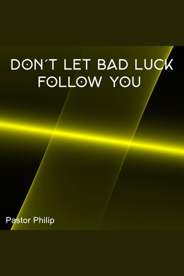 Don't Let Bad Luck Follow You - cover