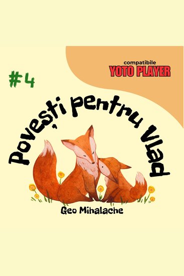 Povești pentru Vlad - Volumul 4 - Povești audio pentru copii în limba română - cover