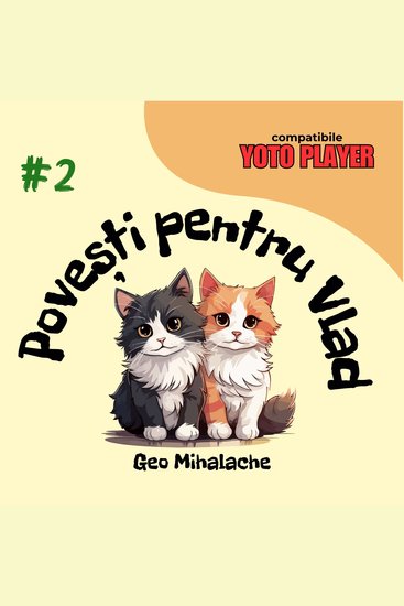 Povești pentru Vlad - Volumul 2 - Povești audio pentru copii în limba română - cover