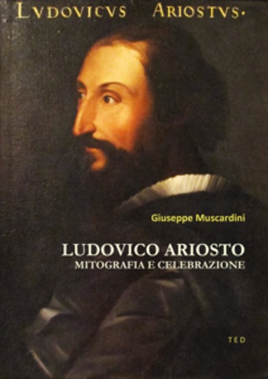 Ludovico Ariosto - Mitografia e celebrazione - cover