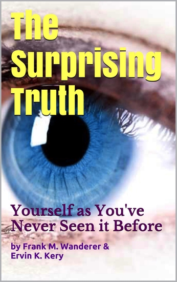 The Surprising Truth - Yourself as You've Never Seen it Before - cover