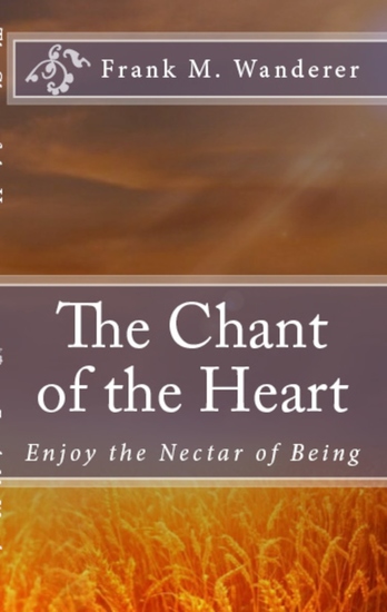 The Chant of the Heart - Enjoy the Nectar of Being - cover