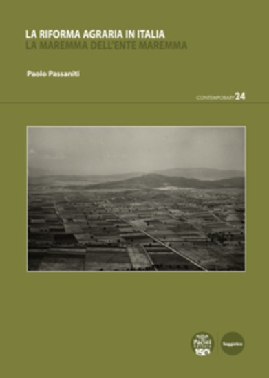 La riforma agraria in Italia - La Maremma dell’Ente Maremma - cover