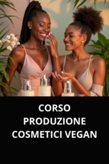Corso produzione cosmetici vegan - cover