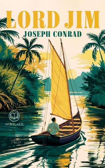 Joseph Conrad: Lord Jim - Roman (Novelaris Klassik) - cover