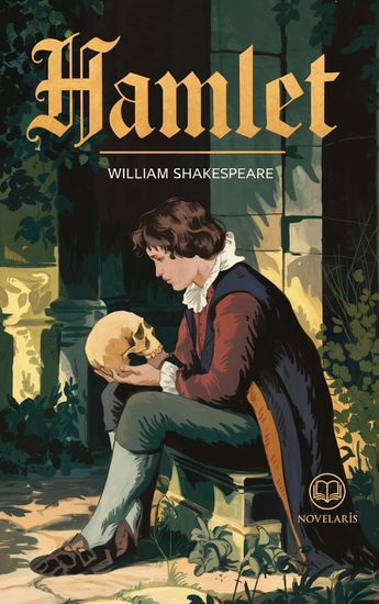 Shakespeare: Hamlet - Deutsche Ausgabe (Novelaris Klassik) - cover