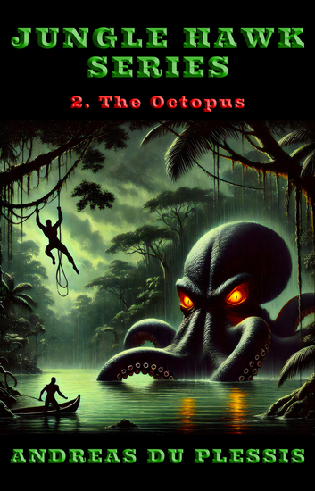 The Octopus - A Classic Pulp Adventure Series Book 2 - cover