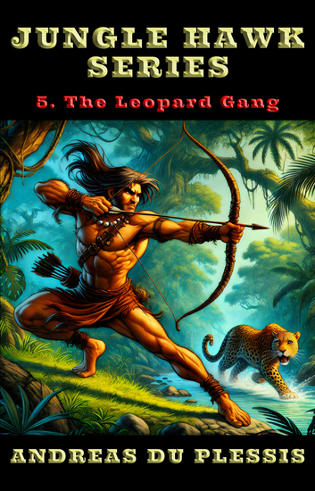 The Leopard Gang - A Classic Pulp Adventure Series Book 5 - cover