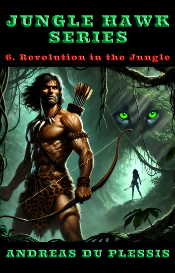 Revolution in the Jungle - A Classic Pulp Adventure Series Book 6 - cover