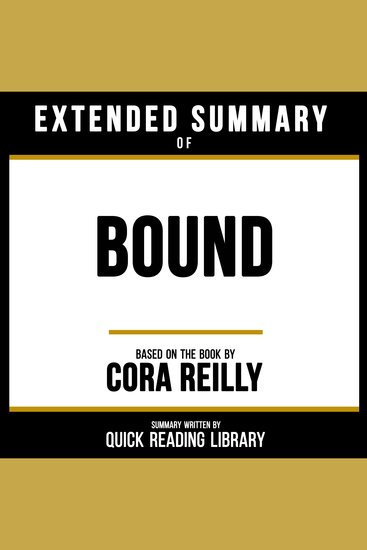 Extended Summary - Bound - Based On The Book By Cora Reilly - cover