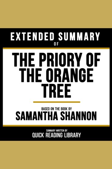 Extended Summary - The Priory Of The Orange Tree - Based On The Book By Samantha Shannon - cover